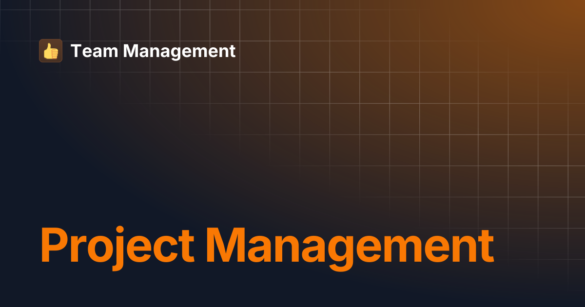 Project Management | Team Management